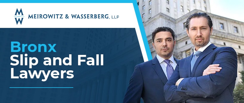Meirowitz and Wasserberg photo and text: Bronx Slip and Fall Lawyers