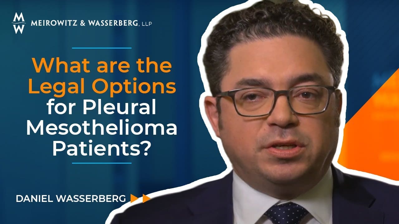 What are the Legal Options for Pleural Mesothelioma Patients