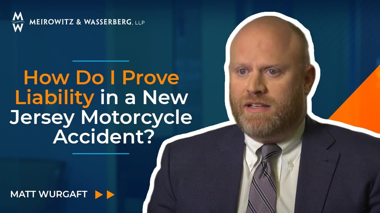 How Do I Prove Liability in a New Jersey Motorcycle Accident